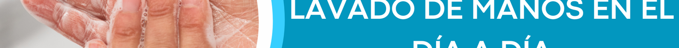 La importancia del lavado de manos en el día a día