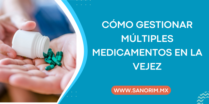 Cómo Gestionar Múltiples Medicamentos en la Vejez
