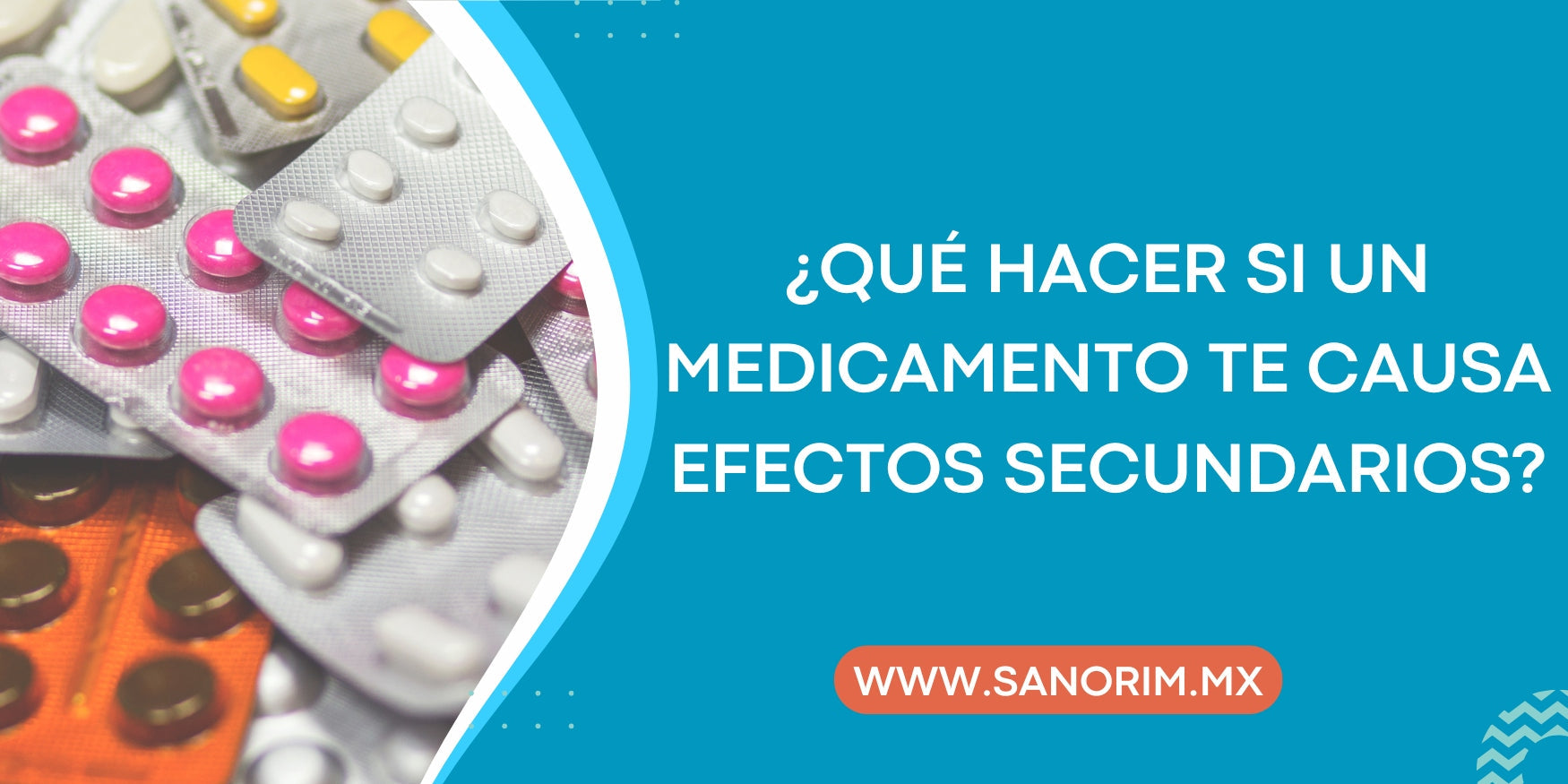 ¿Qué hacer si un medicamento te causa efectos secundarios?